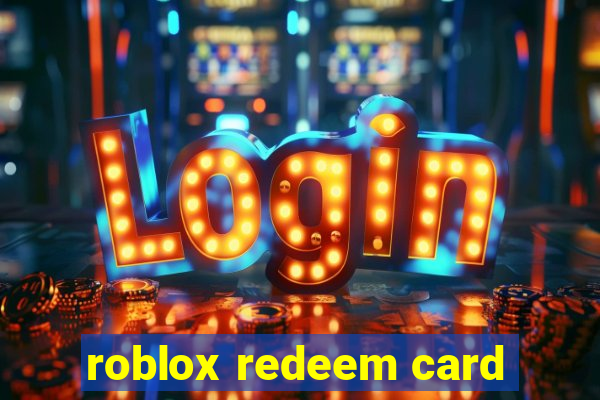 roblox redeem card